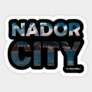 nador city Sticker